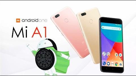 Xiaomi rolls out stable version of Android 8.0 Oreo for Mi A1